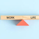 Is work-life balance a challenge?