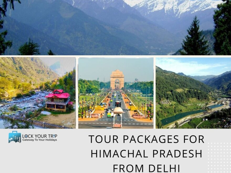 tour packages for himachal pradesh from delhi