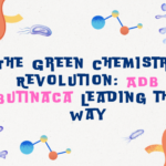 The Green Chemistry Revolution: ADB Butinaca Leading the Way