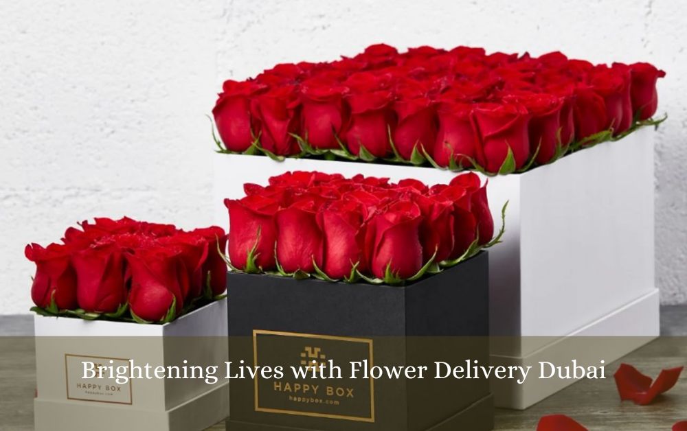 Brightening Lives with Flower Delivery Dubai