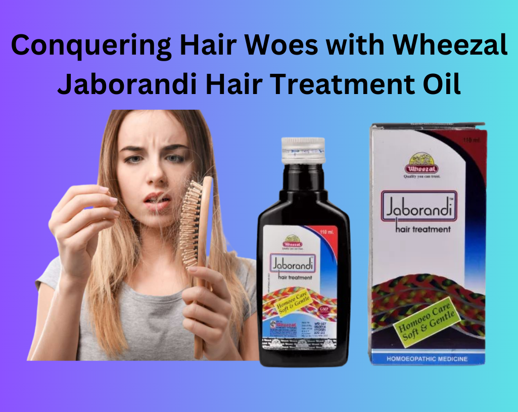 Conquering Hair Woes with Wheezal Jaborandi Hair Treatment Oil