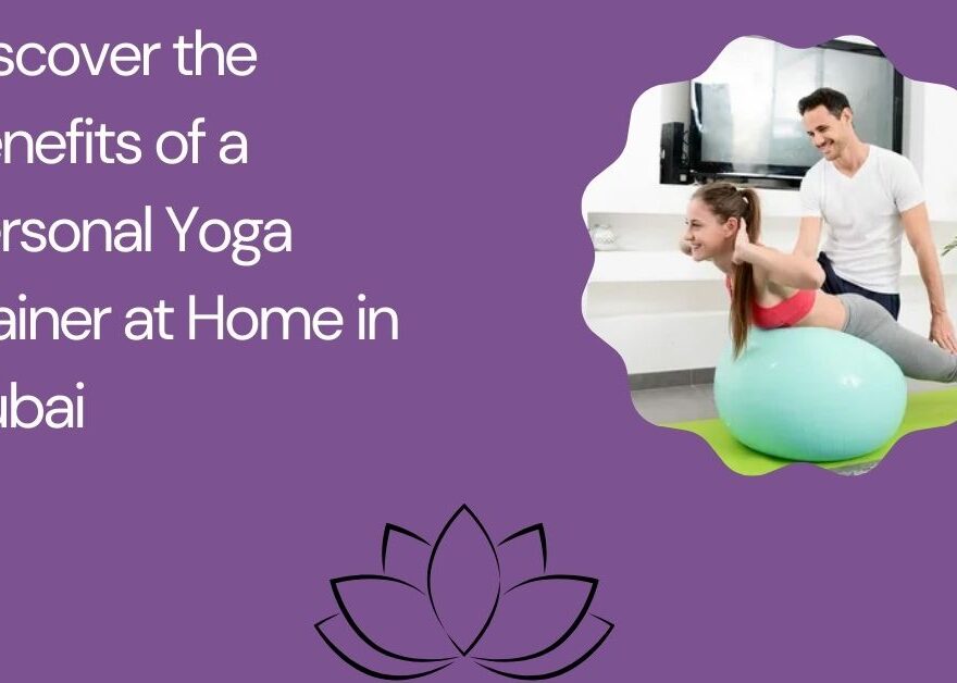 personal yoga trainer at home dubai