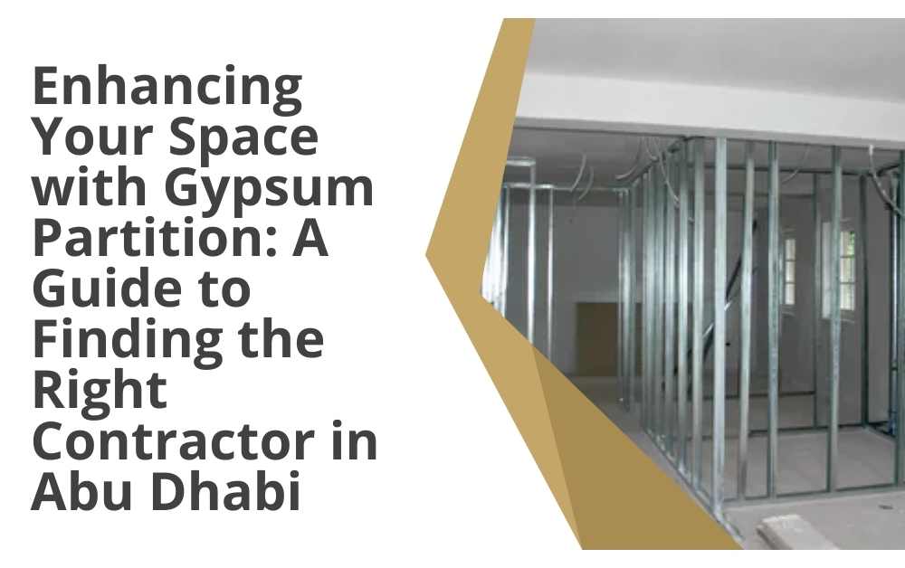 Gypsum Partition Contractor In Abu Dhabi