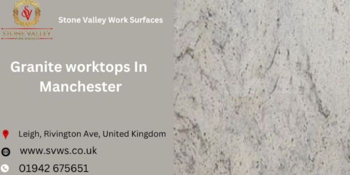 Granite worktops in Manchester