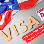 H1B Visa 2024: Can You Sponsor Yourself? The Ultimate Guide