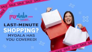 Last-Minute Shopping? Mydala Has You Covered!
