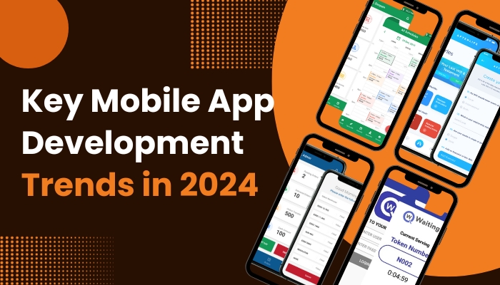 Key Mobile App Development Trends in 2024