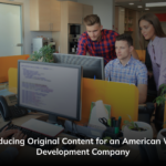 Producing Original Content for an American Web Development Company