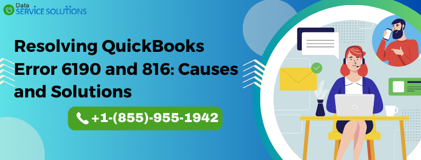 Resolving QuickBooks Error 6190 and 816