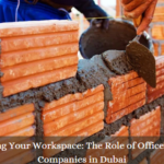 Elevating Your Workspace: The Role of Office Fit-Out Companies in Dubai