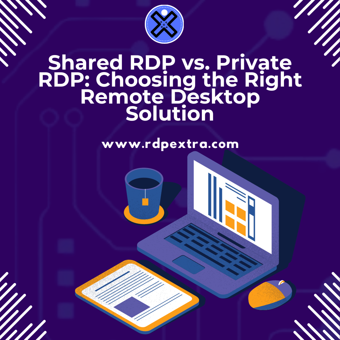 Shared RDP vs. Private RDP