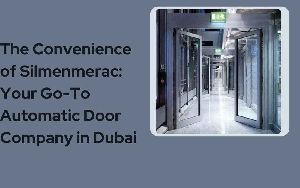 Automatic Door Company In Dubai