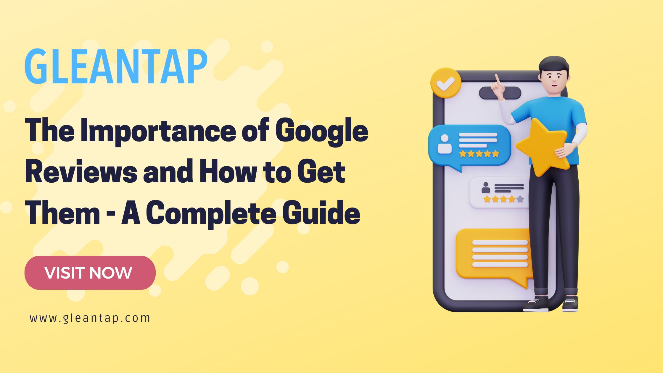 The Importance of Google Reviews and How to Get Them A Complete Guide