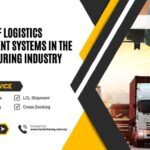 The Role of Logistics Management Systems in the Manufacturing Industry