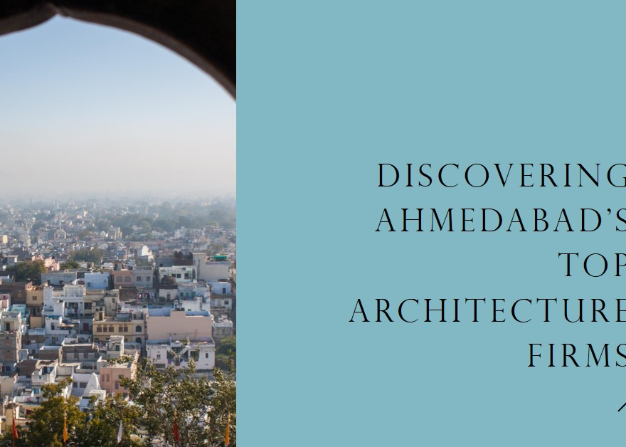 Architecture Firms in Ahmedabad