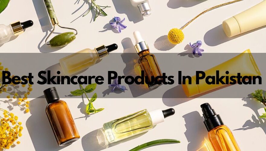 Best-Skincare-Products-In-Pakistan