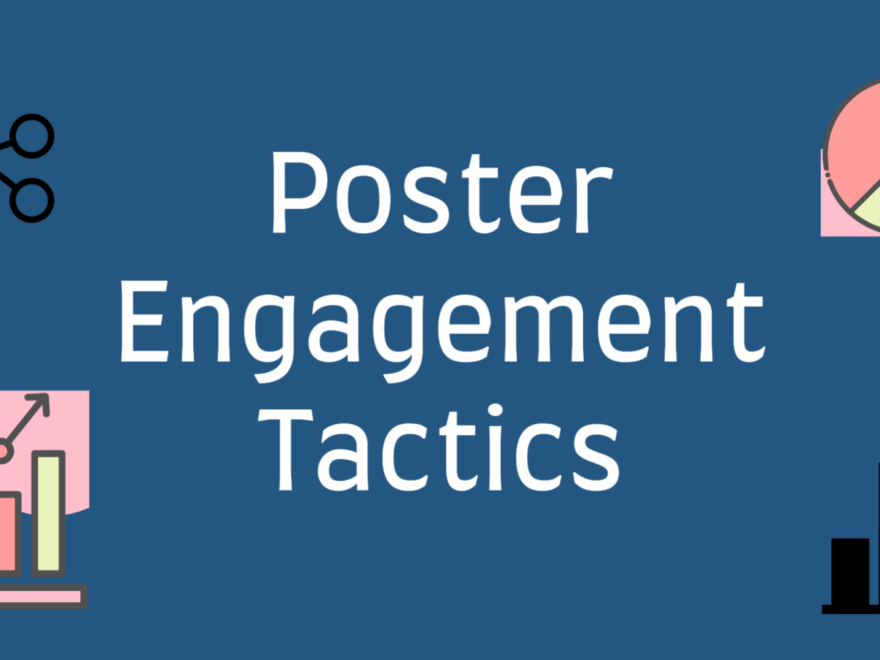 Poster Engagement Tactics