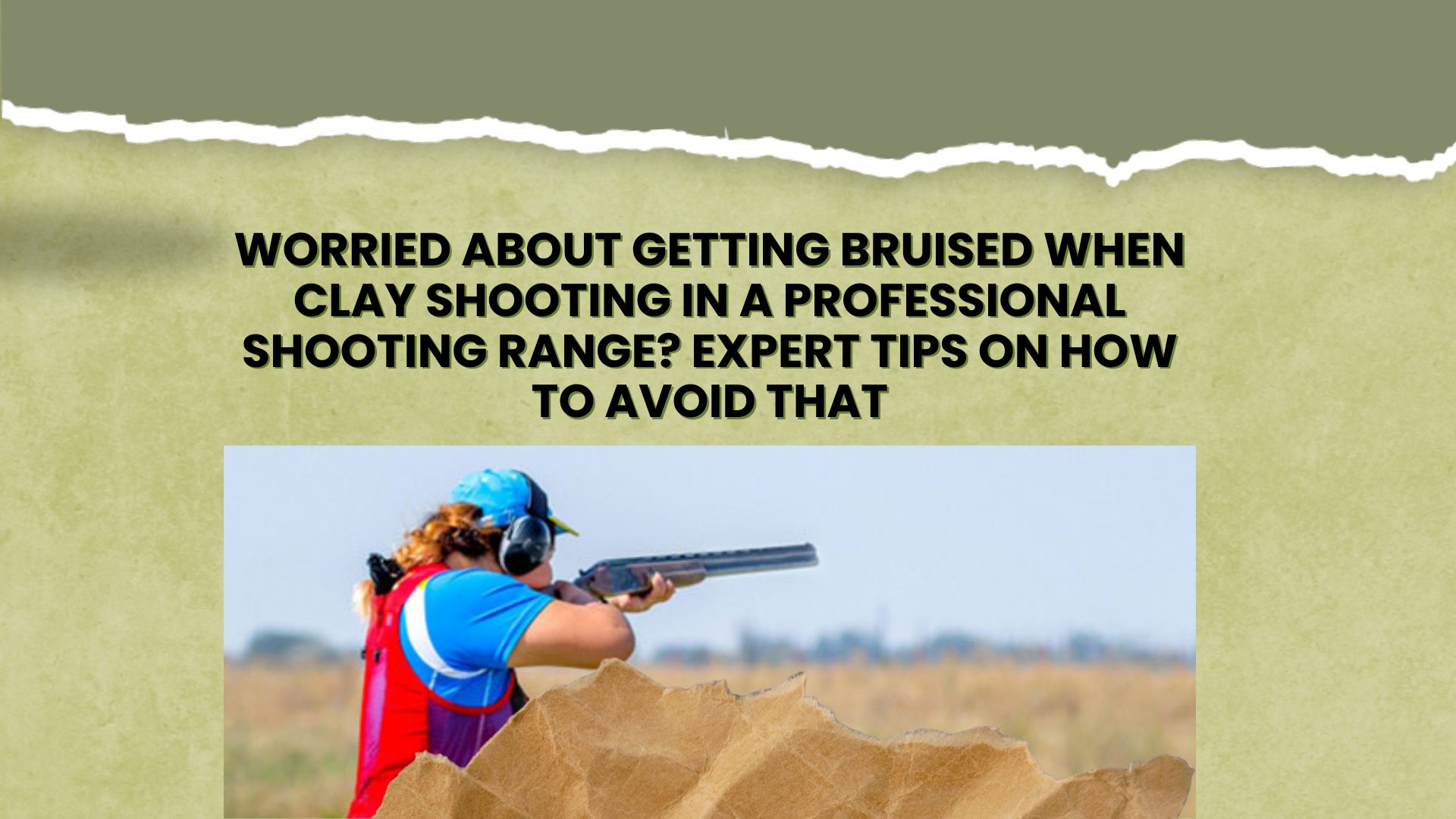 Worried About Getting Bruised When Clay Shooting