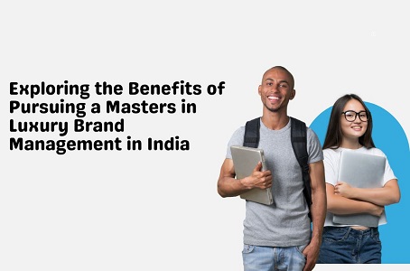 Master's in Luxury Brand Management in India