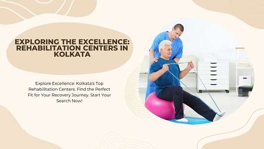  rehabilitation centers in Kolkata 