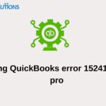 Fixing QuickBooks error 15241 like a pro