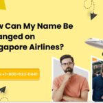 How Can My Name Be Changed on Singapore Airlines