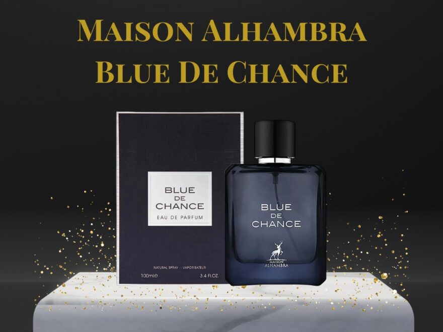 know About Maison Alhambra Blue De Chance