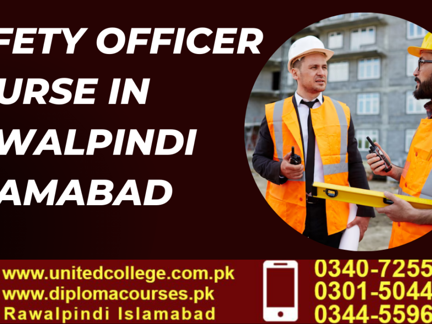 Safety Officer Course in Rawalpindi Islamabad