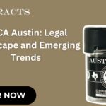 THCA Austin Legal Landscape and Emerging Trends