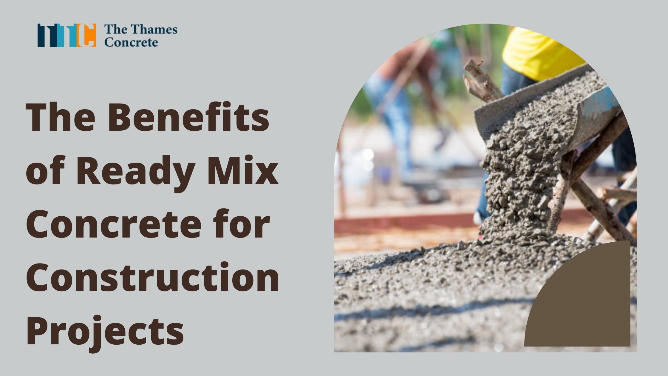 The Benefits of Ready Mix Concrete for Construction Projects