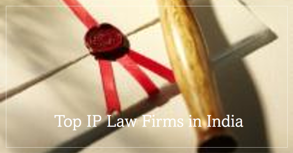 Top IP Law Firms in India