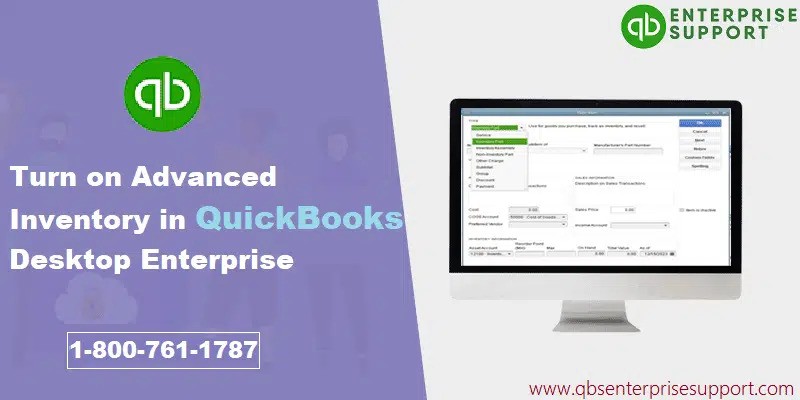 Turn on Advanced Inventory in QuickBooks Enterprise Solution