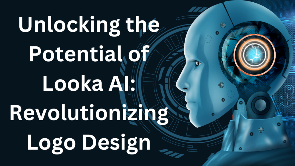 Unlocking the Potential of Looka AI: Revolutionizing Logo Design