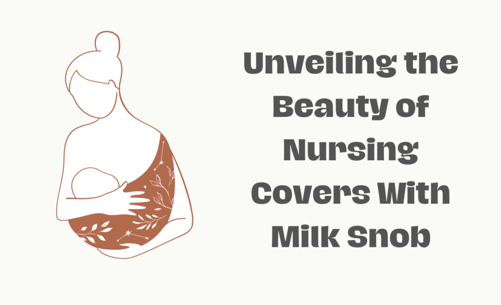 nursing cover | nursing covers | best nursing cover | breastfeeding cover | best breastfeeding cover | breastfeeding cover up | nursing cover up | multifunctional nursing covers | 5 in 1 nursing cover | original 5-in-1 covers | Milk Snob