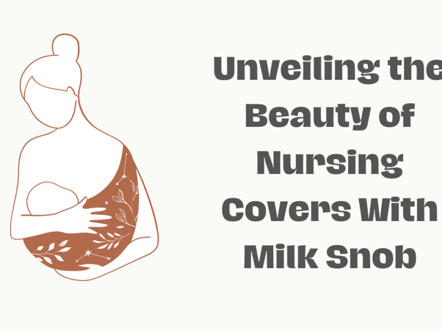 nursing cover | nursing covers | best nursing cover | breastfeeding cover | best breastfeeding cover | breastfeeding cover up | nursing cover up | multifunctional nursing covers | 5 in 1 nursing cover | original 5-in-1 covers | Milk Snob