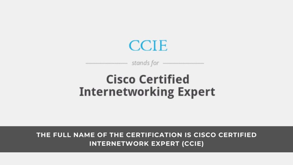 Cisco Certified Internetworking Expert (CCIE) certification