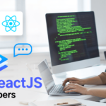 Guide to Hire ReactJS Developers- Skills to Look For