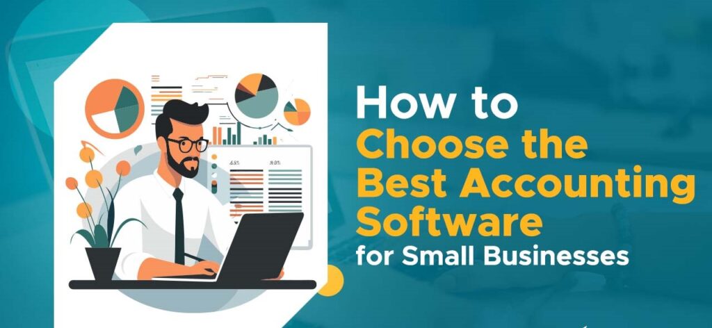 Guide to Choose Right Accounting Software