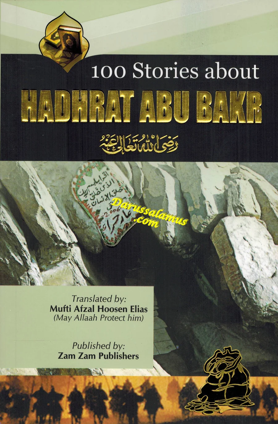 100 Stories About Hadhrat Abu Bak