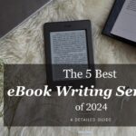 The Best Cheap Ebook Writing Services for Authors on a Tight Budget