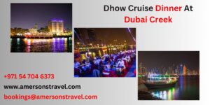 Dhow Cruise Dinner At Dubai Creek