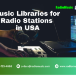 Music Libraries for Radio Stations in USA