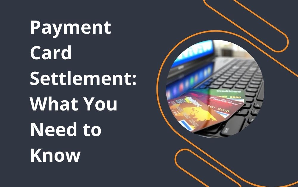 Payment Card Settlement