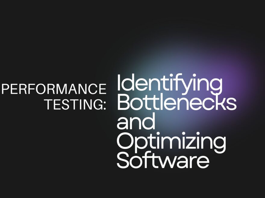 Performance Testing Identifying Bottlenecks and Optimizing Software