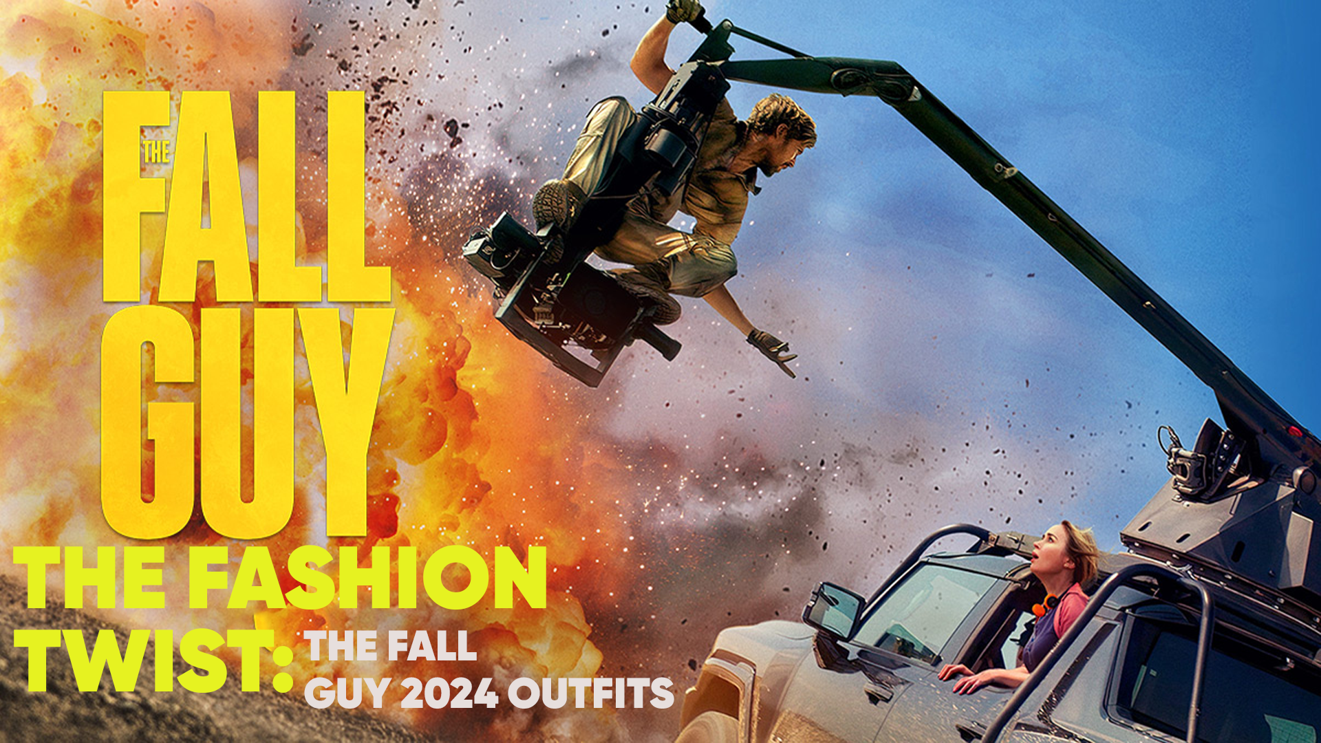 The Fashion Twist The Fall Guy 2024 Outfits