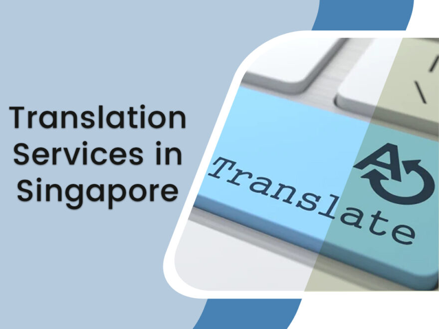 Translation services in Singapore