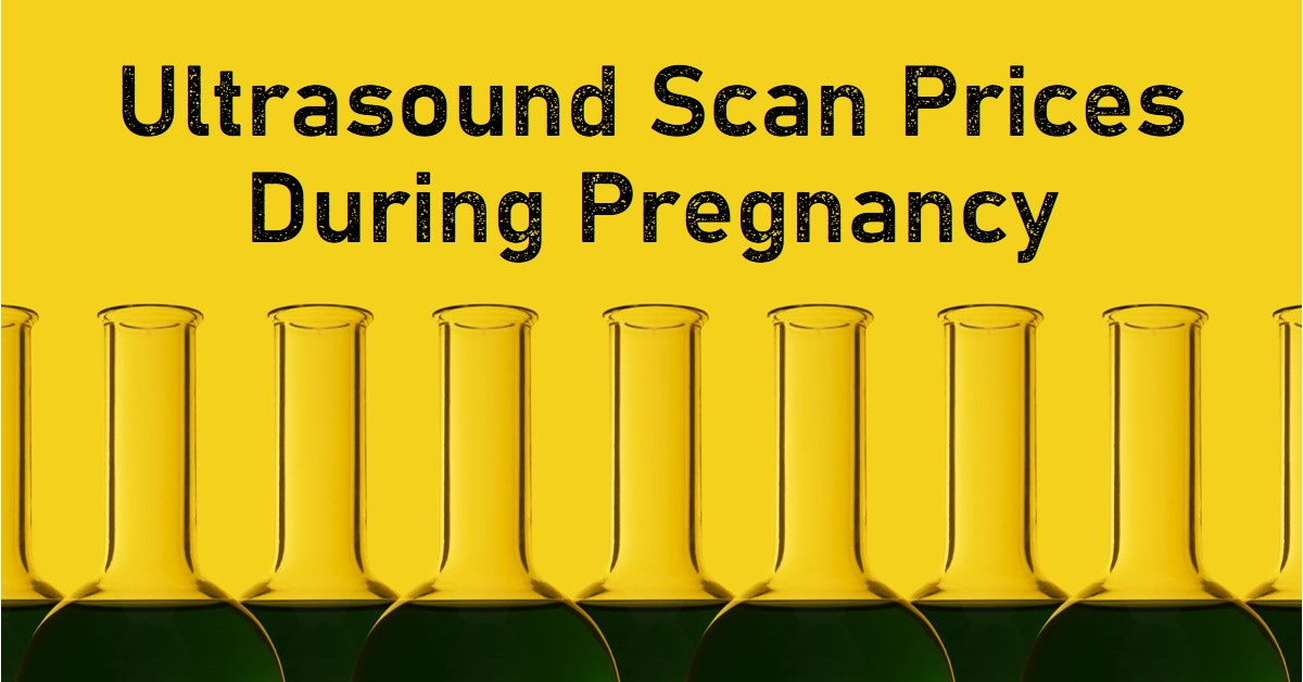 Ultrasound Scan Prices During Pregnancy