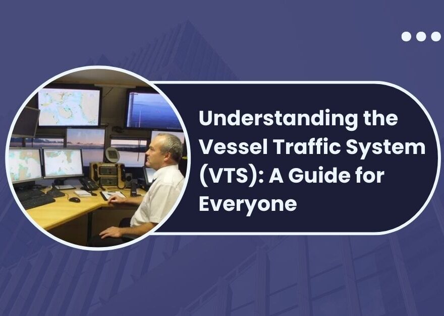 Vessel Traffic System VTS