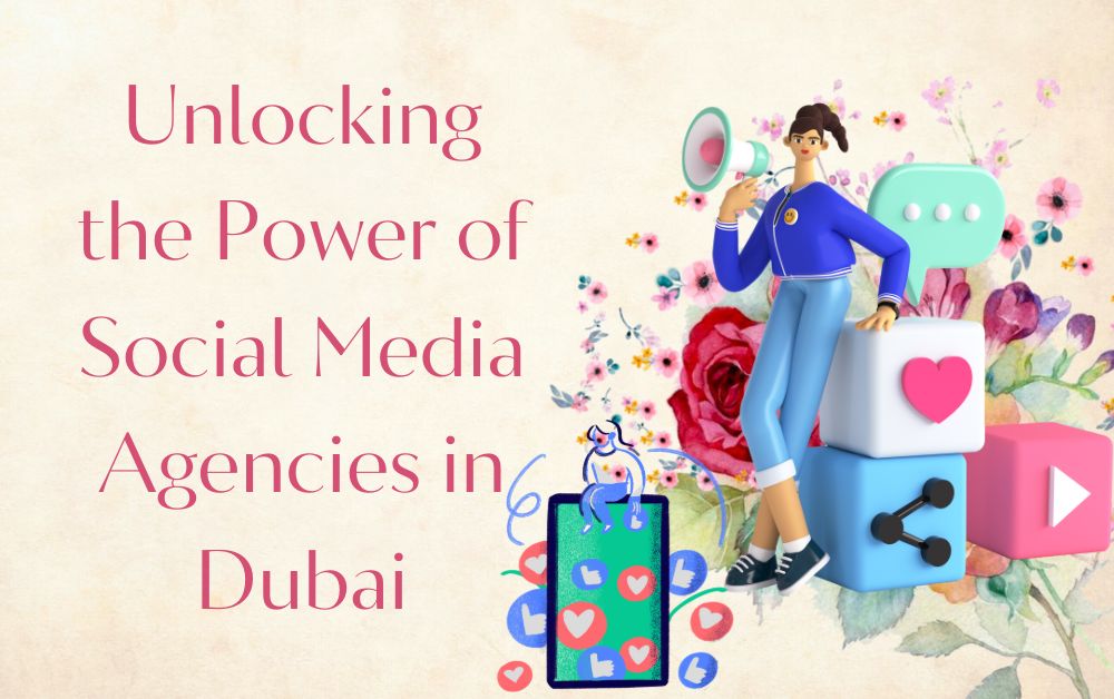 social media agencies in dubai