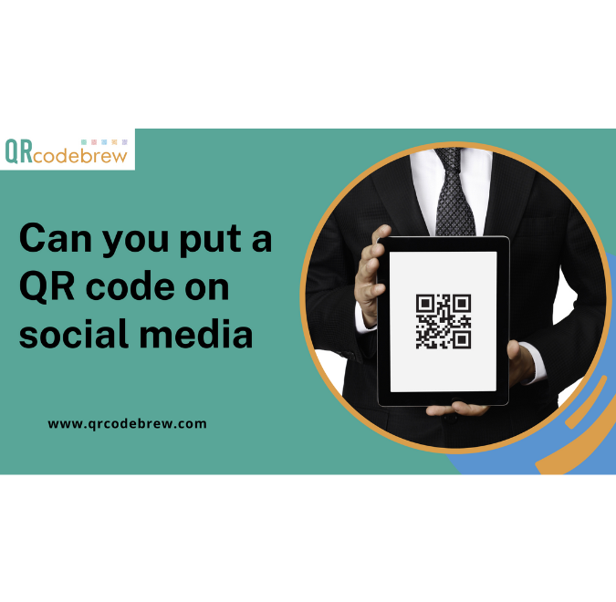 "Can you put a QR code on social media? "